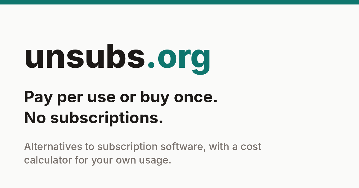 I built a catalog of SaaS alternatives you pay once or only when you use them